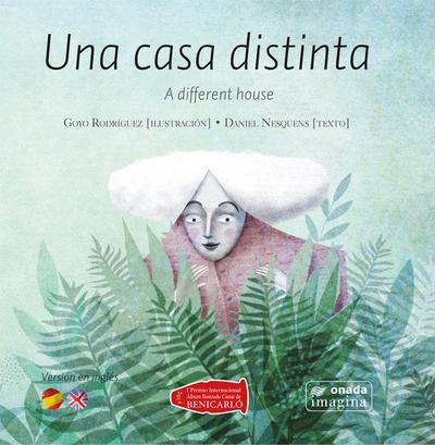 Una casa distinta : A different house