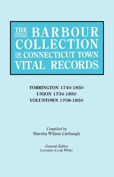 Barbour Collection of Connecticut Town Vital Records [Vol. 47]