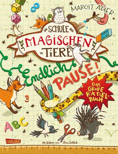 Die Schule der magischen Tiere: Endlich Pause! Das