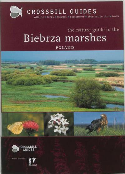 The Nature Guide to the Biebrza Marshes - Poland