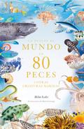 La vuelta al mundo en 80 peces