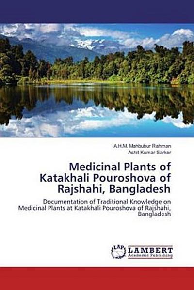 Medicinal Plants of Katakhali Pouroshova of Rajshahi, Bangladesh