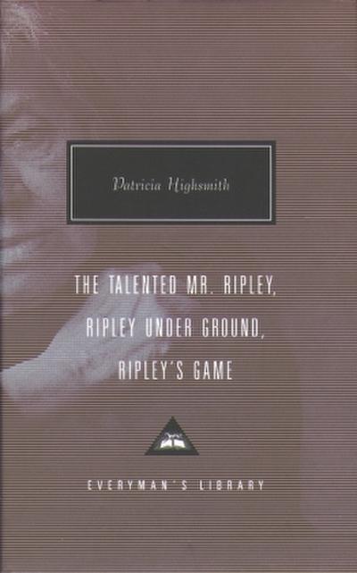 The Talented Mr. Ripley, Ripley Under Ground, Ripley’s Game