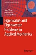 Eigenvalue and Eigenvector Problems in Applied Mec