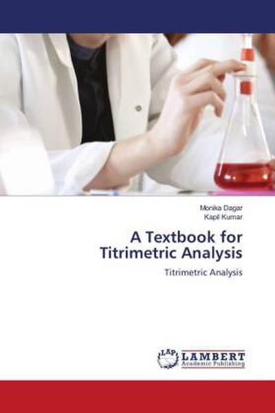 A Textbook for Titrimetric Analysis