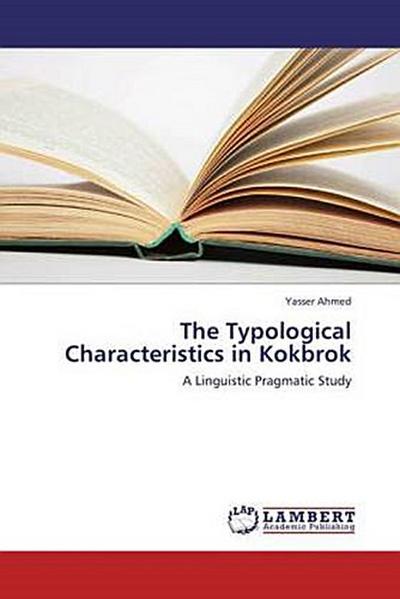The Typological Characteristics in Kokbrok