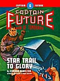 Captain Future #6: Star Trail to Glory