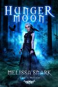 Hunger Moon: Loki’s Wolves (Ragnarök: Doom of the Gods, #2)