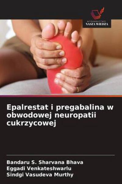 Epalrestat i pregabalina w obwodowej neuropatii cukrzycowej