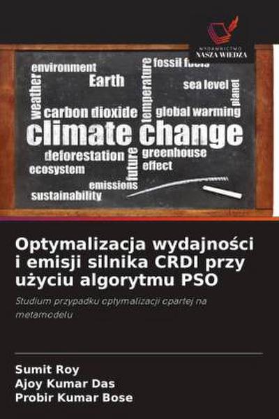 Optymalizacja wydajno¿ci i emisji silnika CRDI przy u¿yciu algorytmu PSO