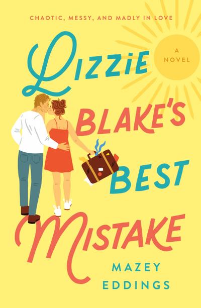 Lizzie Blake’s Best Mistake