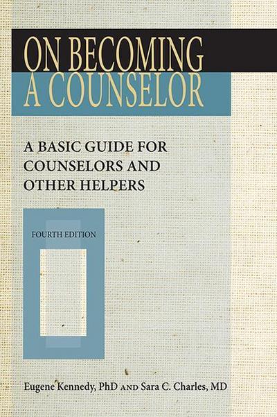 On Becoming a Counselor, Fourth Edition