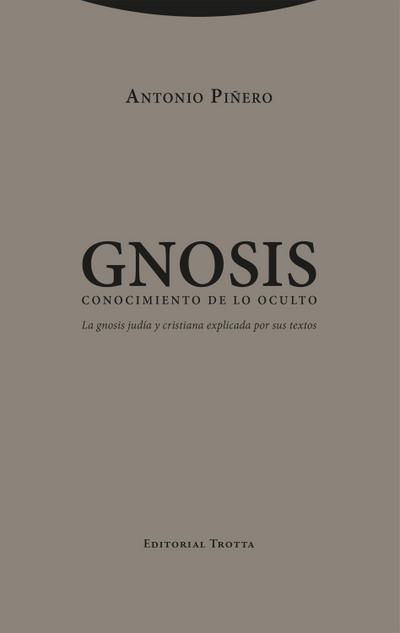 Gnosis. Conocimiento de lo oculto