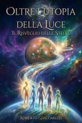 Oltre l’Utopia della Luce