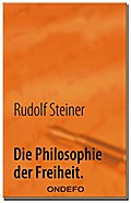 Die Philosophie der Freiheit.