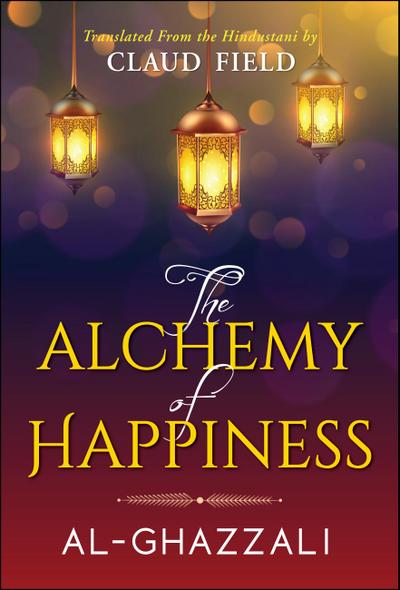 The Alchemy of Happiness
