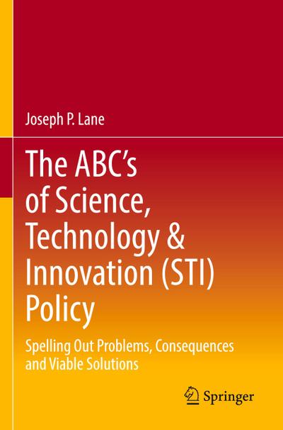 The ABC’s of Science, Technology & Innovation (STI) Policy
