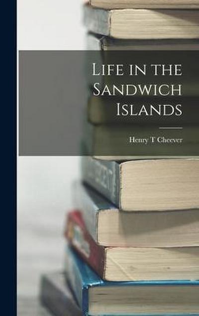 Life in the Sandwich Islands