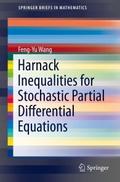 Harnack Inequalities for Stochastic Partial Differ