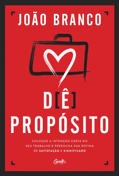 Dê propósito