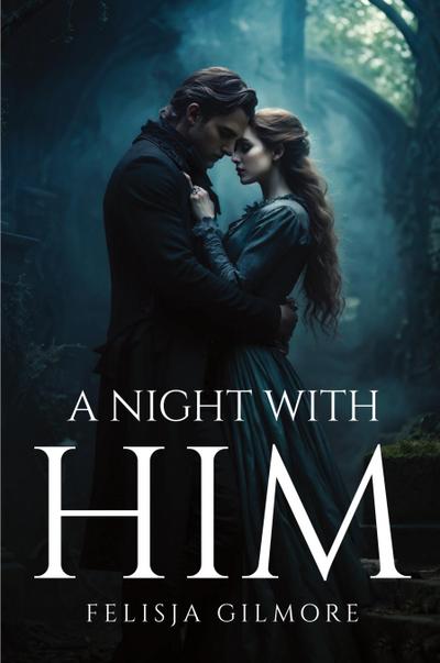 Gilmore, F: Night with him