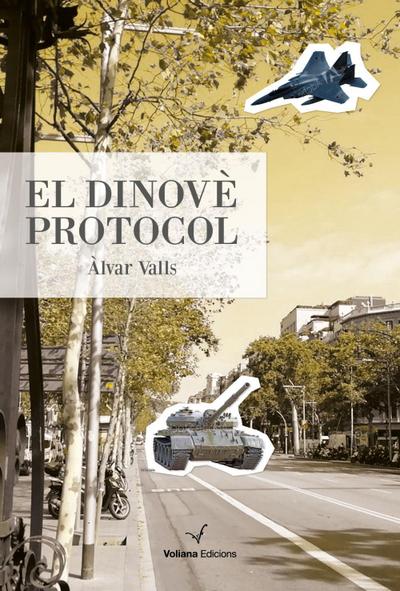 Valls, À: Dinovè protocol