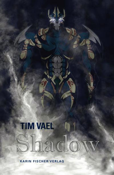 Vael, T: Shadow