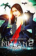 Mulan Dragon Shifter
