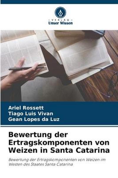Bewertung der Ertragskomponenten von Weizen in Santa Catarina