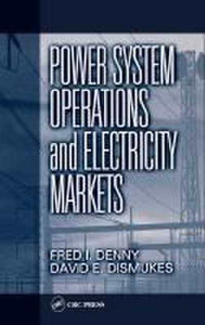 Power System Operations and Electricity Markets