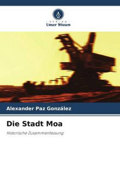 Die Stadt Moa