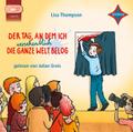 Der Tag, an dem ich versehentlich die ganze Welt belog, Audio-CD