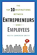 The Top 10 Distinctions Between Entrepreneurs and Employees