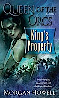Queen of the Orcs: King’s Property