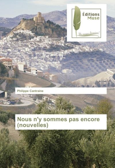 Nous n’y sommes pas encore (nouvelles)