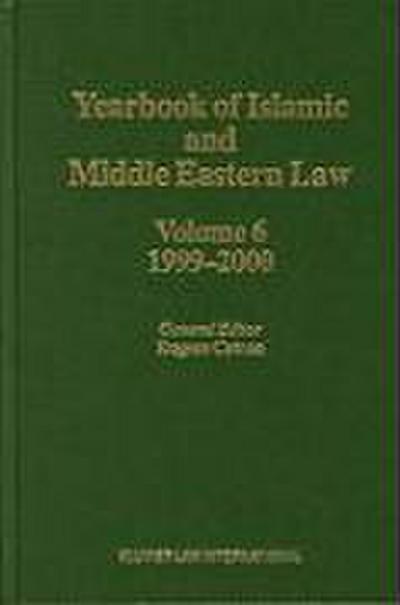Yearbook of Islamic and Middle Eastern Law, Volume 6 (1999-2000)
