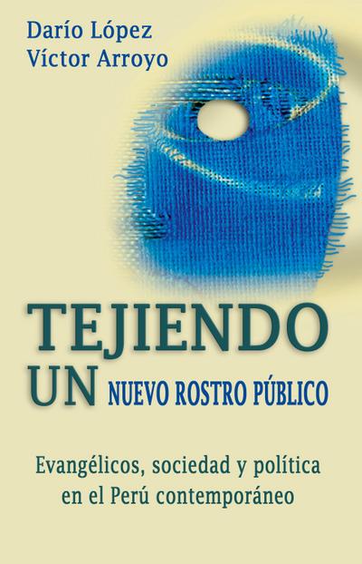 Tejiendo un nuevo rostro público