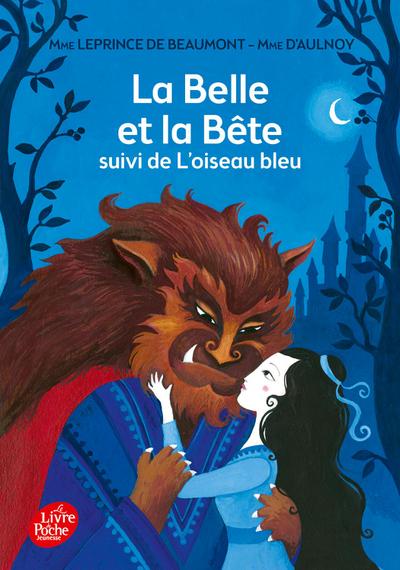 La Belle et la Bête suivi de L’oiseau bleu