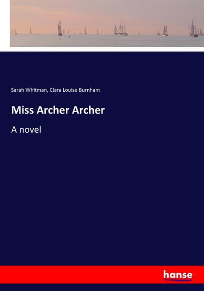 Miss Archer Archer