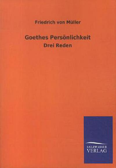 Goethes Persönlichkeit