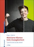 Motivierte Klienten trotz Zwangskontext