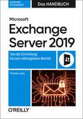 Microsoft Exchange Server 2019 - Das Handbuch