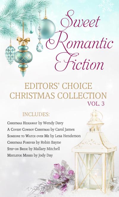 Sweet Romantic Fiction Editors’ Choice Christmas Collection, Vol 3