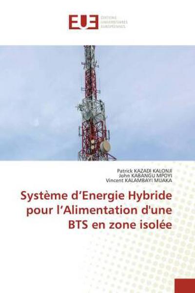 Système d’Energie Hybride pour l’Alimentation d’une BTS en zone isolée