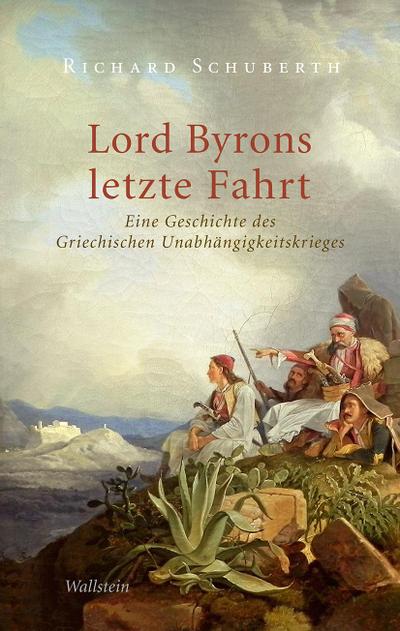 Schuberth,Lord Byrons letz