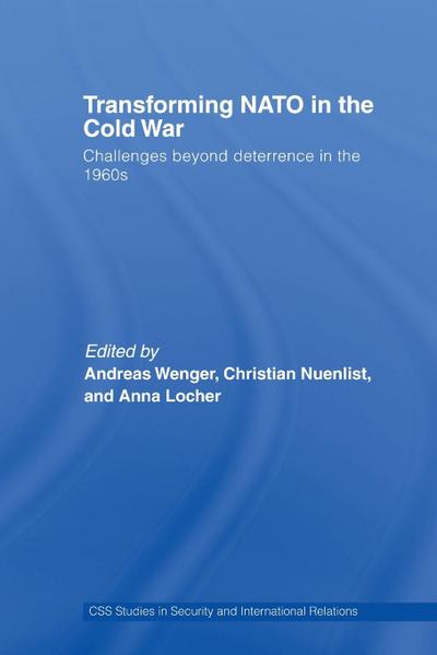 Transforming NATO in the Cold War