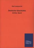 Deutsche Geschichte: Dritter Band
