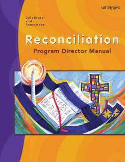 Galusha, D: Celebrate & Remember, Reconciliation Program Dir