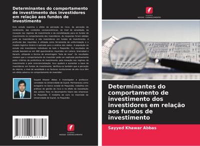 Determinantes do comportamento de investimento dos investidores em relação aos fundos de investimento