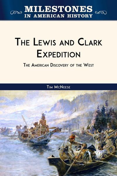 The Lewis and Clark Expedition (Ls Edition)